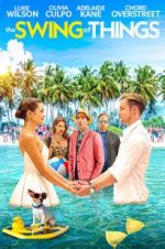 Watch The Swing of Things Myflixer