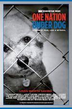 Watch One Nation Under Dog Myflixer