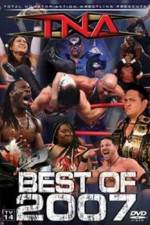 Watch TNA The Best of 2007 Myflixer