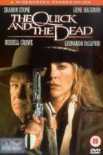 Watch The Quick and the Dead Myflixer