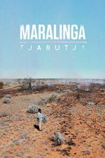 Watch Maralinga Tjarutja Myflixer