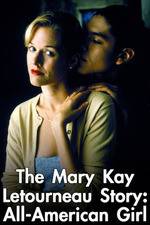 Watch Mary Kay Letourneau: All American Girl Myflixer