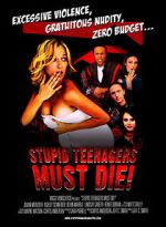 Watch Stupid Teenagers Must Die! Myflixer