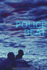 Watch Police Beat Myflixer
