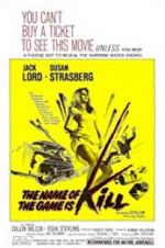 Watch The Name of the Game Is Kill! Myflixer
