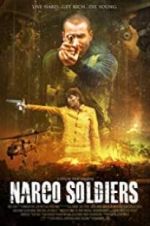 Watch Narco Soldiers Myflixer