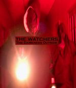 Watch The Watchers: The Darkness Outside Myflixer