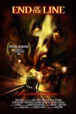 Watch The End of the Line Myflixer