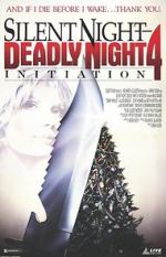 Watch Silent Night, Deadly Night 4: Initiation Myflixer