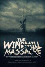 Watch The Windmill Massacre Myflixer