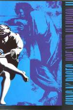 Watch Guns N' Roses Use Your Illusion II Myflixer