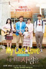 Watch My Last Love Myflixer