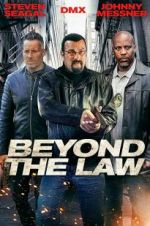 Watch Beyond the Law Myflixer