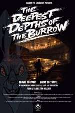 Watch The Deepest Depths of the Burrow Myflixer