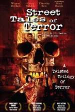 Watch Street Tales of Terror Myflixer