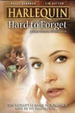 Watch Hard to Forget Myflixer