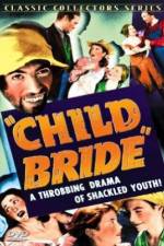 Watch Child Bride Myflixer