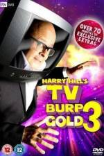 Watch Harry Hill's TV Burp Gold 3 Myflixer