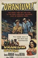 Watch Uranium Boom Myflixer