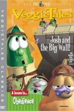 Watch VeggieTales Josh and the Big Wall Myflixer