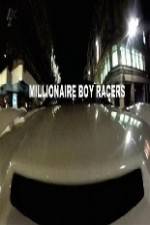 Watch Millionaire Boy Racers Myflixer