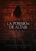 Watch 1974: La posesi�n de Altair Myflixer