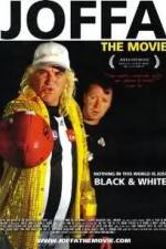 Watch Joffa The Movie Myflixer