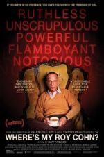 Watch Where\'s My Roy Cohn? Myflixer