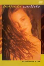 Watch Belinda Carlisle Runaway Live Myflixer