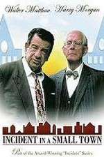 Watch Incident in a Small Town Myflixer