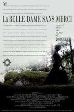 Watch La belle dame sans merci Myflixer
