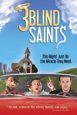 Watch 3 Blind Saints Myflixer