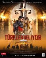 Watch T�rkler Geliyor: Adaletin Kilici Myflixer