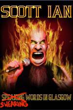 Watch Scott Ian: Swearing Words In Glasgow Myflixer