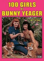 Watch 100 Girls by Bunny Yeager Myflixer