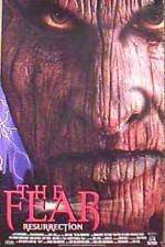 Watch The Fear: Resurrection Myflixer