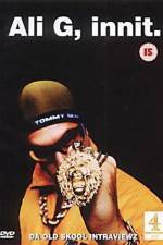 Watch Ali G Innit Myflixer