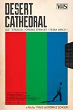 Watch Desert Cathedral Myflixer