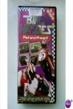 Watch Bike Heroes Past And Present Myflixer
