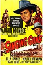Watch Singing Guns Myflixer