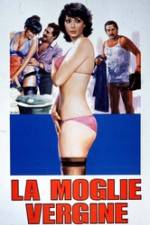 Watch La moglie vergine Myflixer