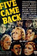 Watch Five Came Back Myflixer