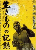 Watch Ikimono no kiroku Myflixer