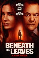 Watch Beneath the Leaves Myflixer
