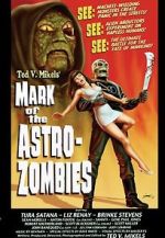 Watch Mark of the Astro-Zombies Myflixer