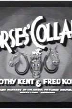 Watch Horses' Collars Myflixer
