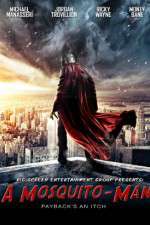 Watch A Mosquito-Man Myflixer