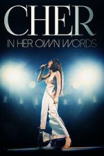 Watch Cher: In Her Own Words Myflixer