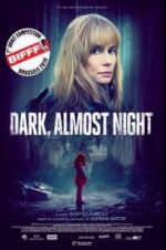 Watch Dark, Almost Night Myflixer