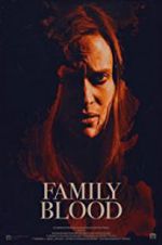 Watch Family Blood Myflixer